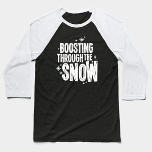 Boosting through the snow Baseball T-Shirt